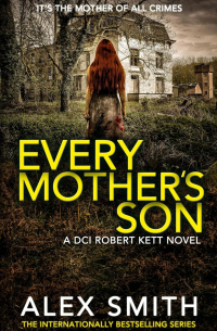 Alex Smith - Every Mother's Son