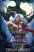 Tiffany Roberts - His Darkest Craving