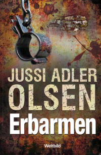 Jussi Adler-Olsen - Erbarmen