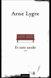 Арне Люгре - Et siste ansikt