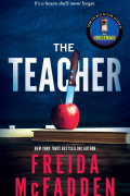 Freida McFadden - The Teacher