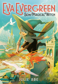 Джули Абэ - Eva Evergreen, Semi-Magical Witch