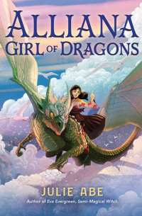 Alliana, Girl of Dragons