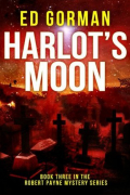 Эд Горман - Harlot&#039;s Moon
