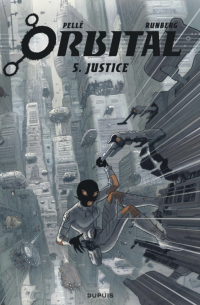  - Orbital, Tome 5: Justice