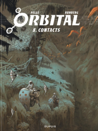  - Orbital, Tome 8: Contacts