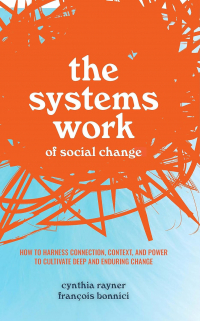  - The Systems Work of Social Change