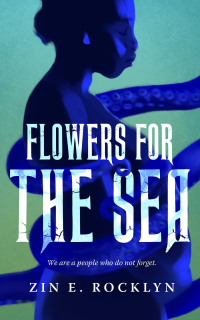 Зин Э. Роклин - Flowers for the Sea
