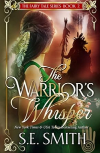 S.E. Smith - The Warrior’s Whisper
