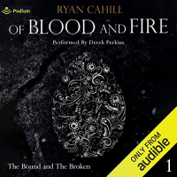 Ryan Cahill - Of Blood and Fire