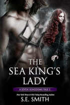 S.E. Smith - The Sea King&#039;s Lady