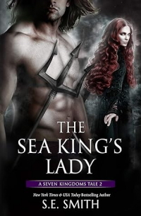 S.E. Smith - The Sea King's Lady
