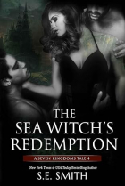S.E. Smith - The Sea Witch&#039;s Redemption