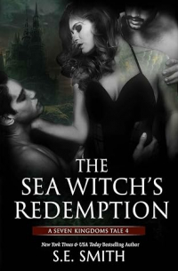 S.E. Smith - The Sea Witch's Redemption