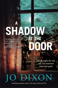 Джо Диксон - A Shadow at the Door