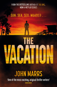 Джон Маррс - The Vacation