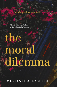 Вероника Ланцет - The Moral Dilemma