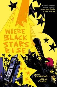  - Where Black Stars Rise