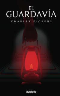 Charles Dickens - El guardavía