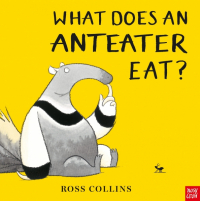 Росс Коллинз - What Does An Anteater Eat?