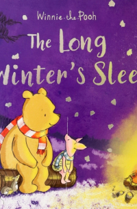 Riordan Jane - Winnie-the-Pooh. The Long Winter's Sleep