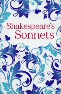 Уильям Шекспир - Shakespeare's Sonnets