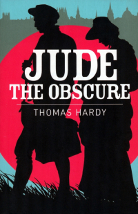 Томас Харди - Jude the Obscure