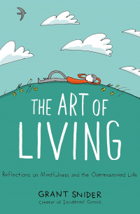Грант Снайдер - The art of living