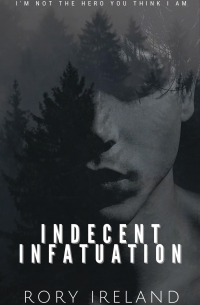 Indecent Infatuation