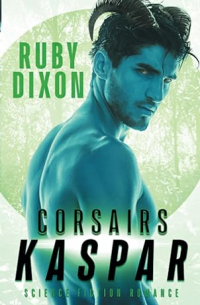 Ruby Dixon - Corsairs: Kaspar