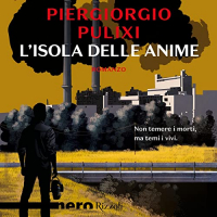 Piergiorgio Pulixi - L'Isola delle Anime