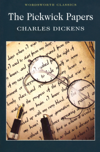 Чарльз Диккенс - The Pickwick Papers