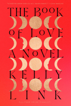 Келли Линк - The Book of Love