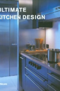 Ultimate Kitchen Design