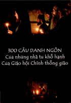  - 300 изречений подвижников Православной Церкви на вьетнамском языке