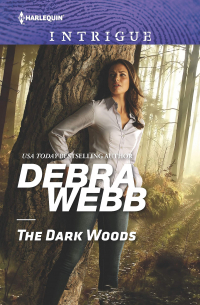 Дебра Уэбб - The Dark Woods