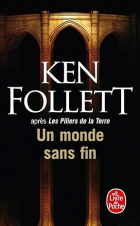 Кен Фоллетт - Un monde sans fin