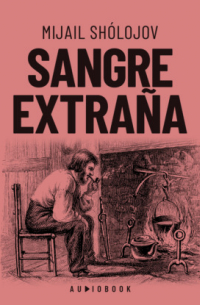 Sangre extraña (Completo)