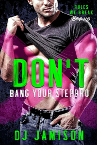 DJ Jamison - Don't Bang Your Stepbro