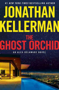 Джонатан Келлерман - The Ghost Orchid