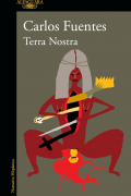 Carlos Fuentes - Terra Nostra