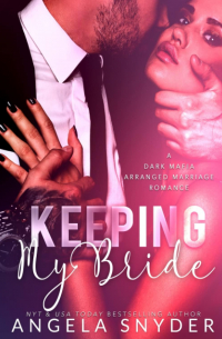 Angela Snyder - Keeping My Bride