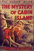 Франклин У. Диксон - The Mystery of Cabin Island