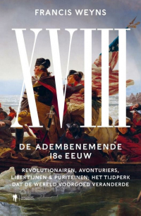 XVIII, de adembenemende 18e Eeuw