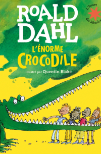 Роальд Даль - L'enorme crocodile