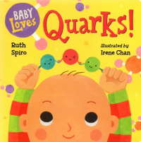 Spiro Ruth - Baby Loves Quarks!