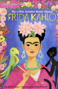 My Little Golden Book About Frida Kahlo