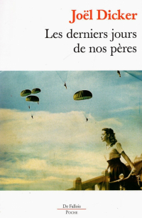 Les derniers jours de nos pères