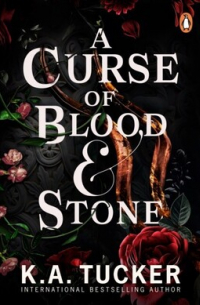 A Curse of Blood and Stone