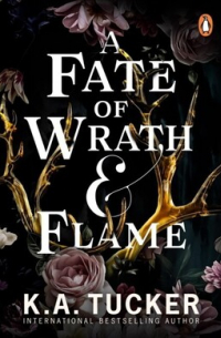 A Fate of Wrath and Flame